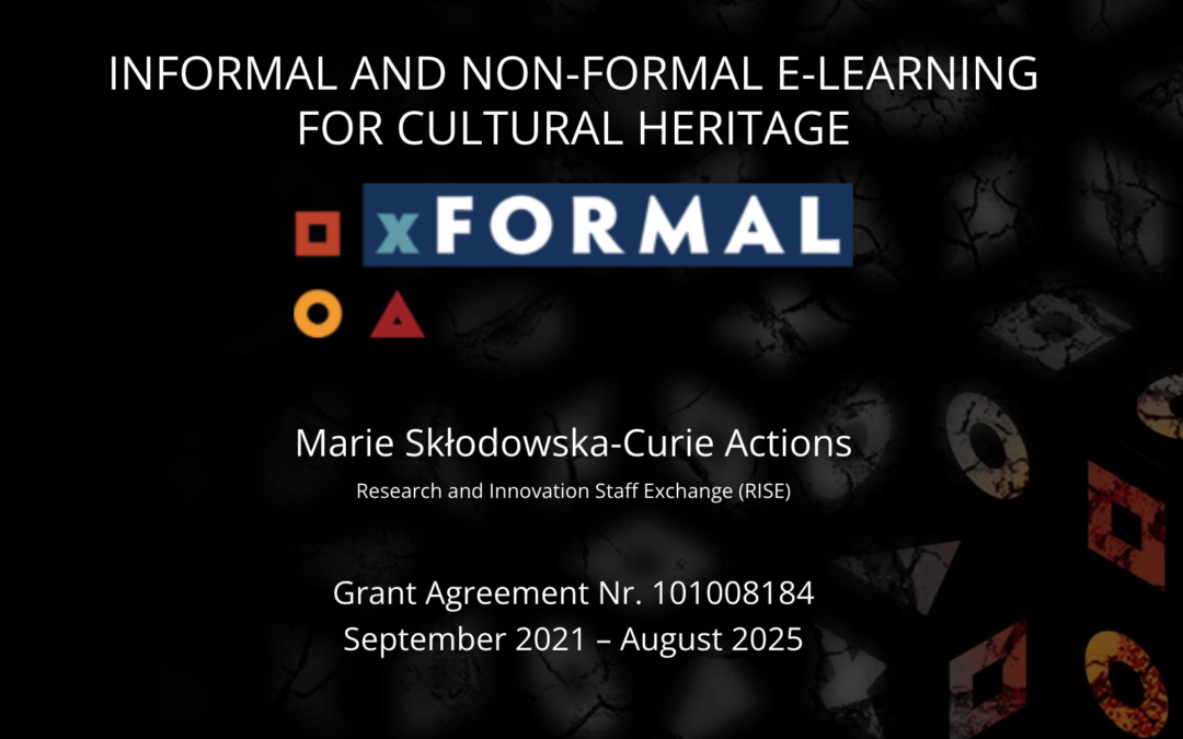 2021-2025: xFORMAL: Informal and non-Formal E-Learning for Cultural Heritage
